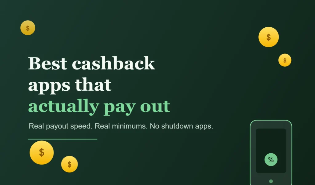 Best Cashback Apps That Actually Pay Out
