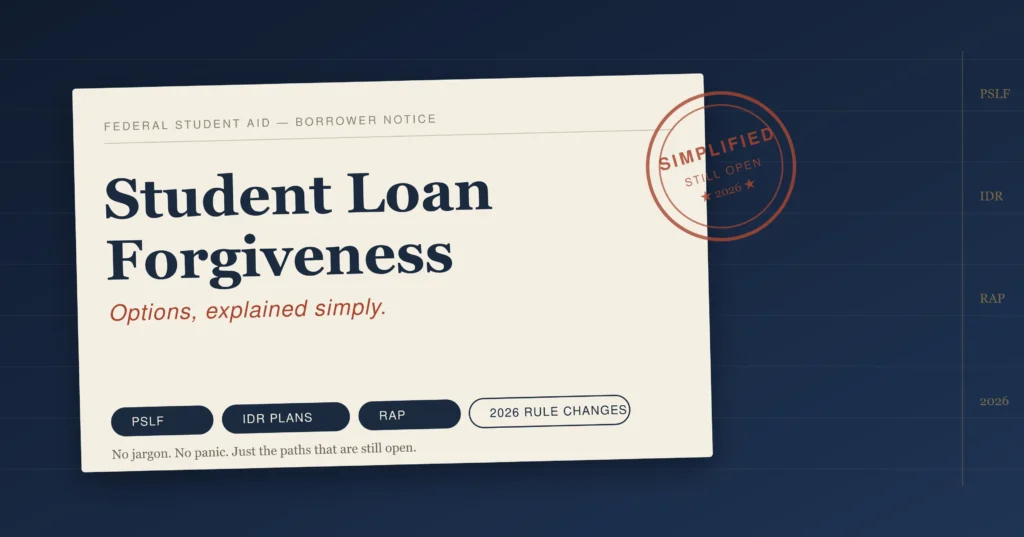 Student Loan Forgiveness Options Explained Simply